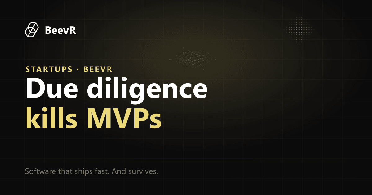 Vì sao MVP của bạn không qua nổi due diligence kỹ thuật (và cách khắc phục)