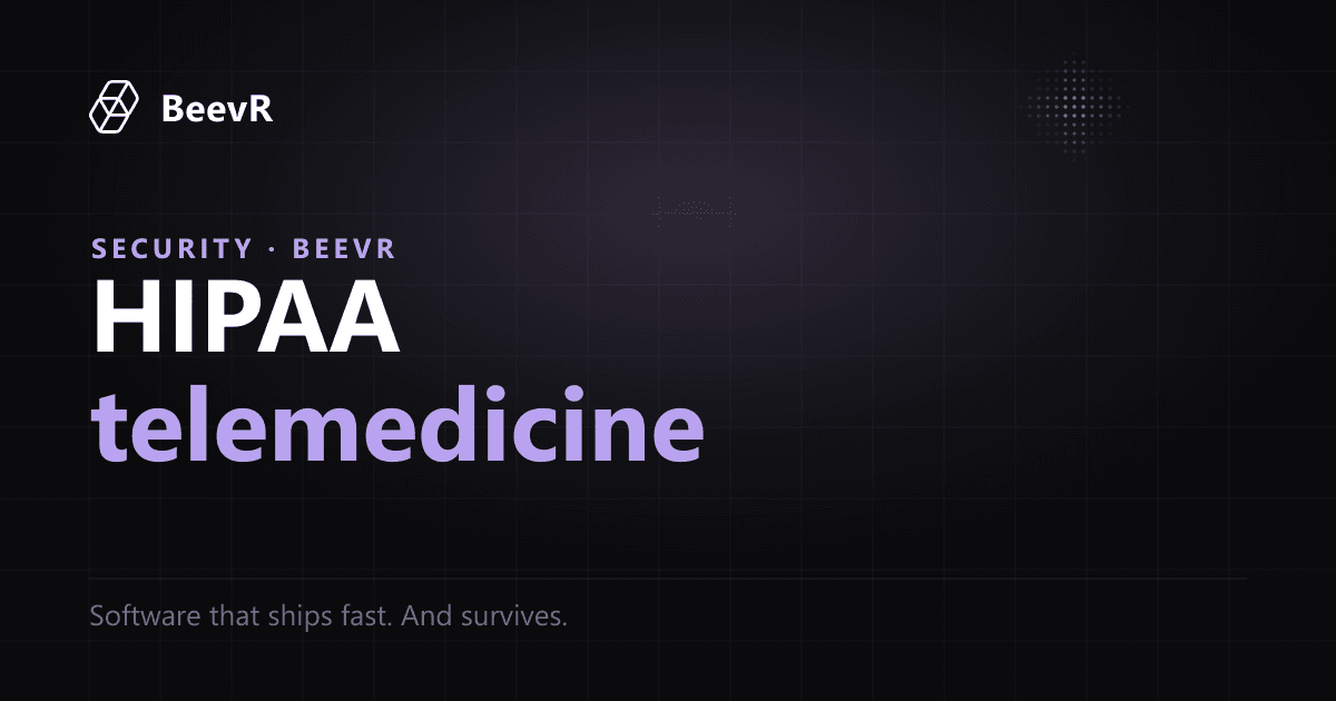 HIPAA-Compliant Telemedicine App Development: Cost, Architecture, BAA