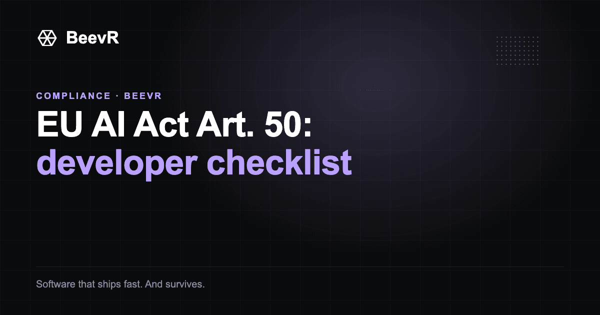 EU AI Act Article 50: Developer Checklist (Oct 2026)