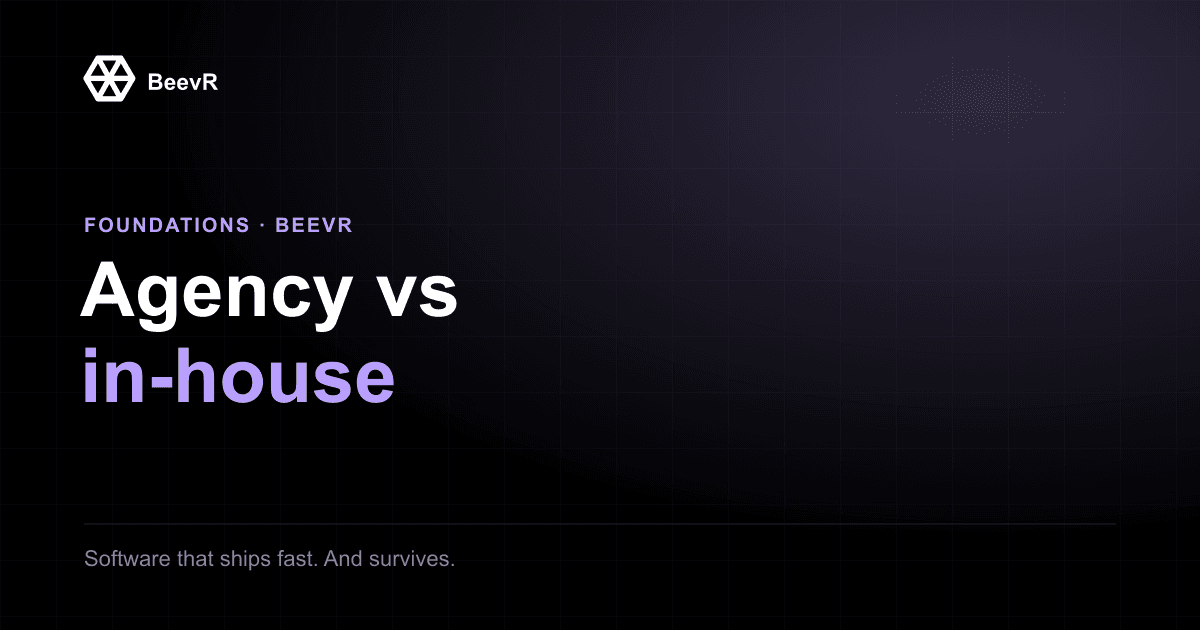 Software Agency vs In-House Team: The Honest Breakdown for Startups